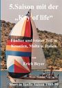 Erich Beyer: 5. Saison mit der Key of life, Buch