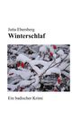 Jutta Ebersberg: Winterschlaf, Buch