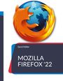 Gerd Höller: Mozilla Firefox '22, Buch