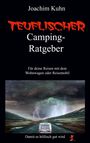 Joachim Kuhn: Teuflischer Camping-Ratgeber, Buch