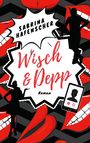 Sabrina Hafenscher: Wisch & Depp, Buch