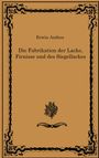 Erwin Andres: Die Fabrikation der Lacke, Firnisse und des Siegellackes, Buch
