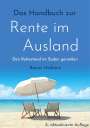 Rainer Hellstern: Das Handbuch zur Rente im Ausland, Buch