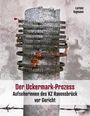 Lorenz Ingmann: Der Uckermark-Prozess, Buch