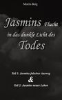 Morris Berg: Jasmins Flucht in das dunkle Licht des Todes, Buch