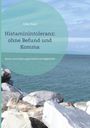 Silke Haas: Histaminintoleranz: ohne Befund und Komma, Buch
