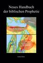 Achim Klein: Neues Handbuch der biblischen Prophetie, Buch