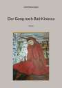 Lena Sauerwein: Der Gang nach Bad Kinossa, Buch
