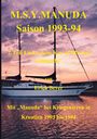 Erich Beyer: M.S.Y. Manuda Saison 1993 bis 1994, Buch