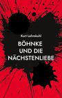 Kurt Lehmkuhl: Böhnke und die Nächstenliebe, Buch