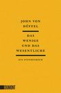 John Düffel: Das Wenige und das Wesentliche, Buch