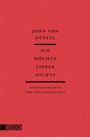John von Düffel: Ich möchte lieber nichts, Buch