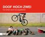 : Doof hoch zwei, Buch