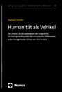 Raphael Schäfer: Humanität als Vehikel, Buch