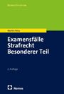 Martin Böse: Examensfälle Strafrecht Besonderer Teil, Buch