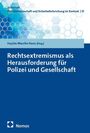 Rechtsextremismus als Herausforderung für Polizei und Gesellschaft, Buch