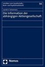 Laurids V. Schommers: Die Information der abhängigen Aktiengesellschaft, Buch