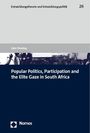 Julia Plessing: Popular Politics, Participation and the Elite Gaze in South Africa, Buch
