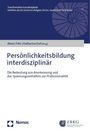 : Persönlichkeitsbildung interdisziplinär, Buch