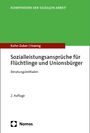 Gabriele Kuhn-Zuber: Sozialleistungsansprüche für Flüchtlinge und Unionsbürger, Buch