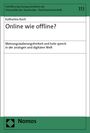 Katharina Koch: Online wie offline?, Buch