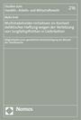 Malte Kroll: Multistakeholder-Initiativen im Kontext deliktischer Haftung wegen der Verletzung von Sorgfaltspflichten in Lieferketten, Buch