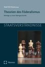 : Theorien des Föderalismus, Buch