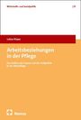 Lukas Kiepe: Arbeitsbeziehungen in der Pflege, Buch