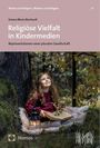 Verena Marie Eberhardt: Religiöse Vielfalt in Kindermedien, Buch