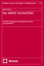 Steven Kunze: Der AMHE-SterbehilfeG, Buch