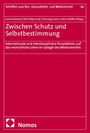 Zwischen Schutz und Selbstbestimmung. Internationale Perspektiven auf Medizinrecht. Herausgeber: Carina Dorneck u.a. Nomos.