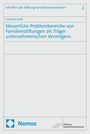 Gerhard Kraft: Steuerliche Problembereiche von Familienstiftungen als Träger unternehmerischen Vermögens, Buch