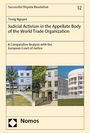 Trung Nguyen: Judicial Activism in the Appellate Body of the World Trade Organization, Buch
