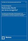 Christoph Zehetgruber: Nationales Recht als terra incognita?, Buch