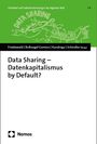 : Data Sharing - Datenkapitalismus by Default?, Buch