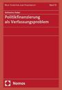 Katharina Huber: Politikfinanzierung als Verfassungsproblem, Buch