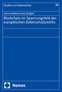 Clarissa Katharina Julia Zentgraf: Blockchain im Spannungsfeld des europäischen Datenschutzrechts, Buch