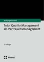 Wolfgang Nauendorf: Total Quality Management als Vertrauensmanagement, Buch