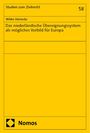 Wibke Heinecke: Das niederländische Übereignungssystem als mögliches Vorbild für Europa, Buch