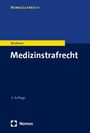 Martin Paul Waßmer: Medizinstrafrecht, Buch