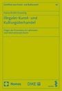 Hanna Richter-Kiewning: Illegaler Kunst- und Kulturgüterhandel, Buch