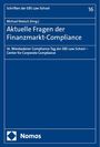 : Aktuelle Fragen der Finanzmarkt-Compliance, Buch