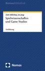 Karin Falkenberg: Spielwissenschaften und Game Studies, Buch