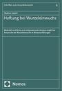 Stephan Leipert: Haftung bei Wurzeleinwuchs, Buch