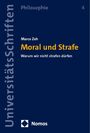 Marco Zeh: Moral und Strafe, Buch