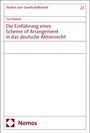 Tim Prakash: Die Einführung eines Scheme of Arrangement in das deutsche Aktienrecht, Buch