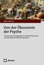 Oliver Hoffmann: Von der Ökonomie der Psyche, Buch