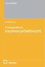 Text: "NomosPRAXIS", "Wieland [Hrsg.]", "Praxishandbuch Insolvenzarbeitsrecht", "Nomos". Graugelb gestaltetes Buchcover.