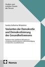 Sandra Katharina Wrzeziono: Varianten der Demokratie und Demokratisierung des Gesundheitswesens, Buch