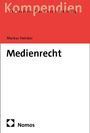 "Medienrecht" von Markus Heinker, Schrift in Schwarz auf Weiß, roter Balken oben, Nomos-Logo unten links.